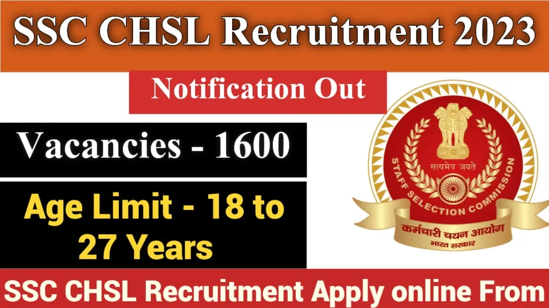 SSC CHSL Recruitment 2023 Notificaton out Apply Online Form