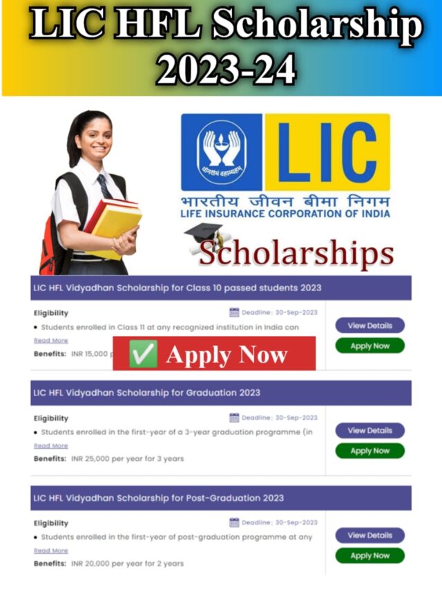 LIC HFL Vidyadhan Scholarship 2023 Apply Online, Last Date