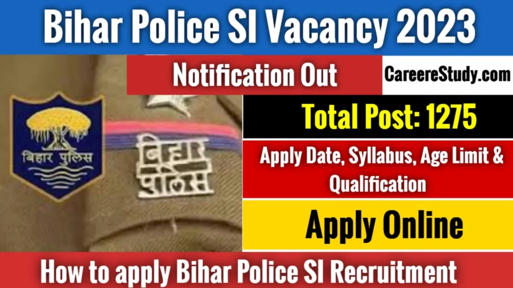 Bihar Police SI Vacancy 2023 | Bihar Police Recruitment 2023