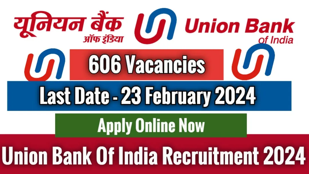 Union Bank SO Recruitment 2024, Check Specialist Officers 606 Vacancy Notification and Apply Online 3 Union Bank SO Recruitment 2024