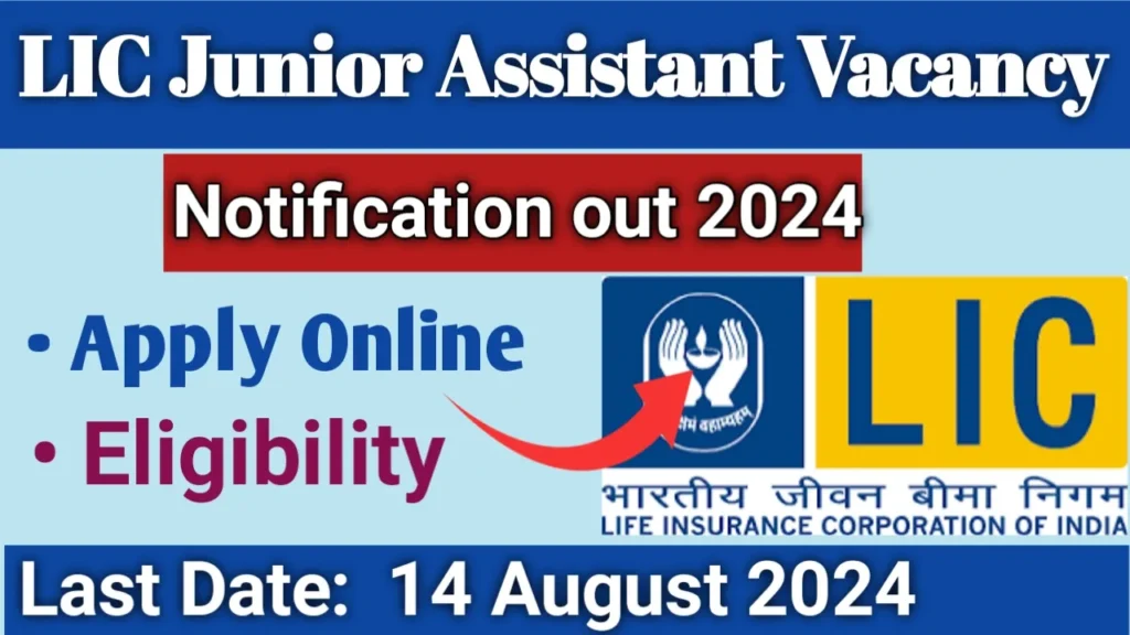 LIC Junior Assistant Vacancy 2024 Notification For 200 Posts Apply Online